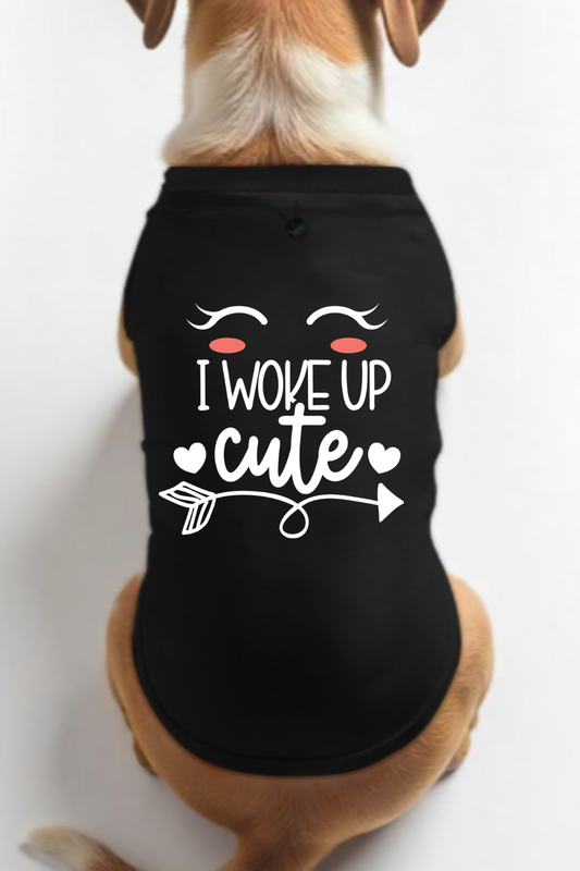 I woke up cute  Dog T-shirt