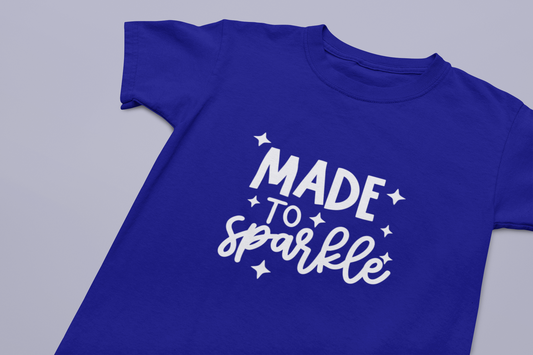Kids T-shirt Made to Sparkle