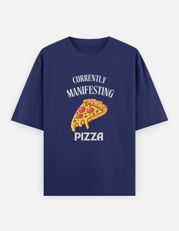Oversized Navy blue Tee – “Manifesting Pizza” Edition